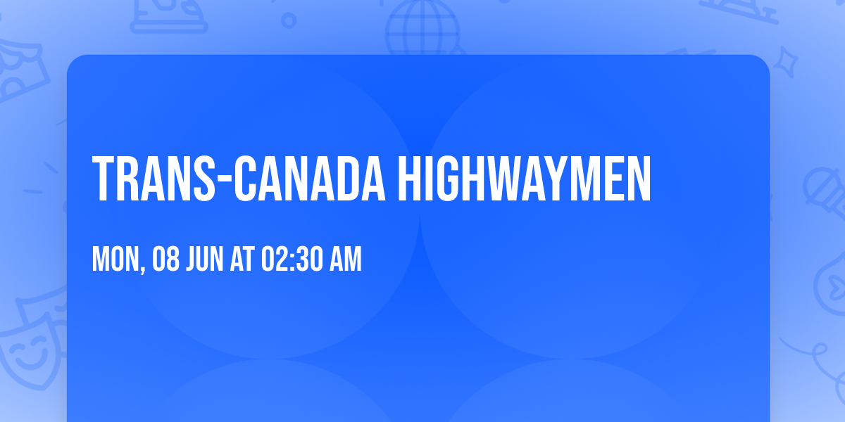Trans-Canada Highwaymen