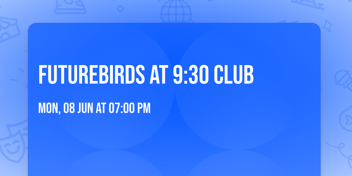 Futurebirds at 9:30 Club