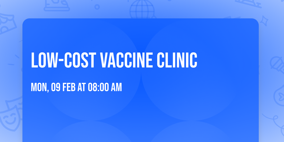 Low-Cost Vaccine Clinic