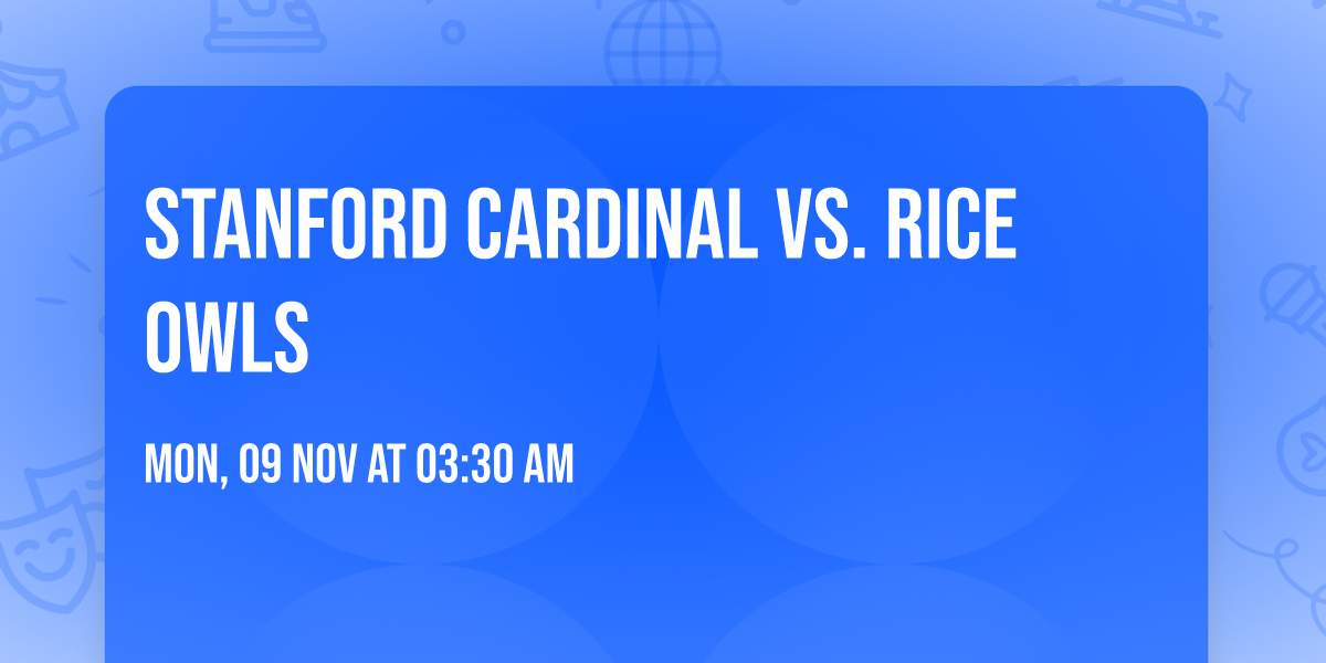 Stanford Cardinal vs. Rice Owls