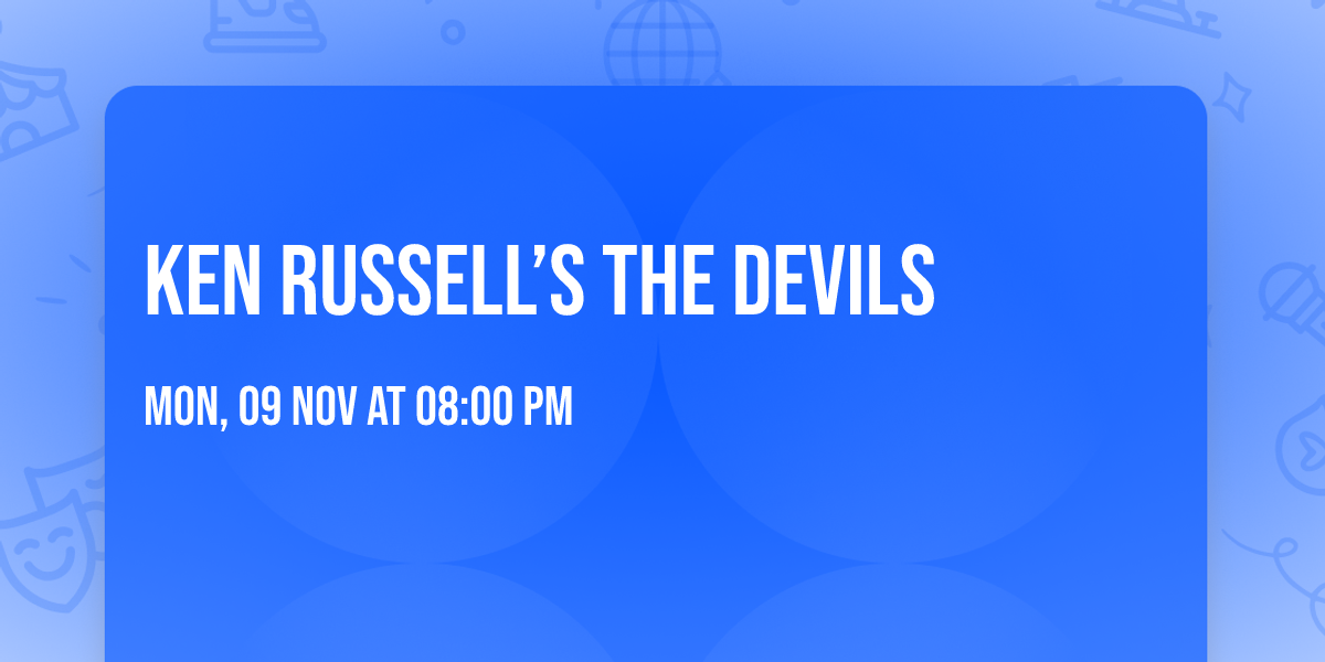 Ken Russell\u2019s The Devils