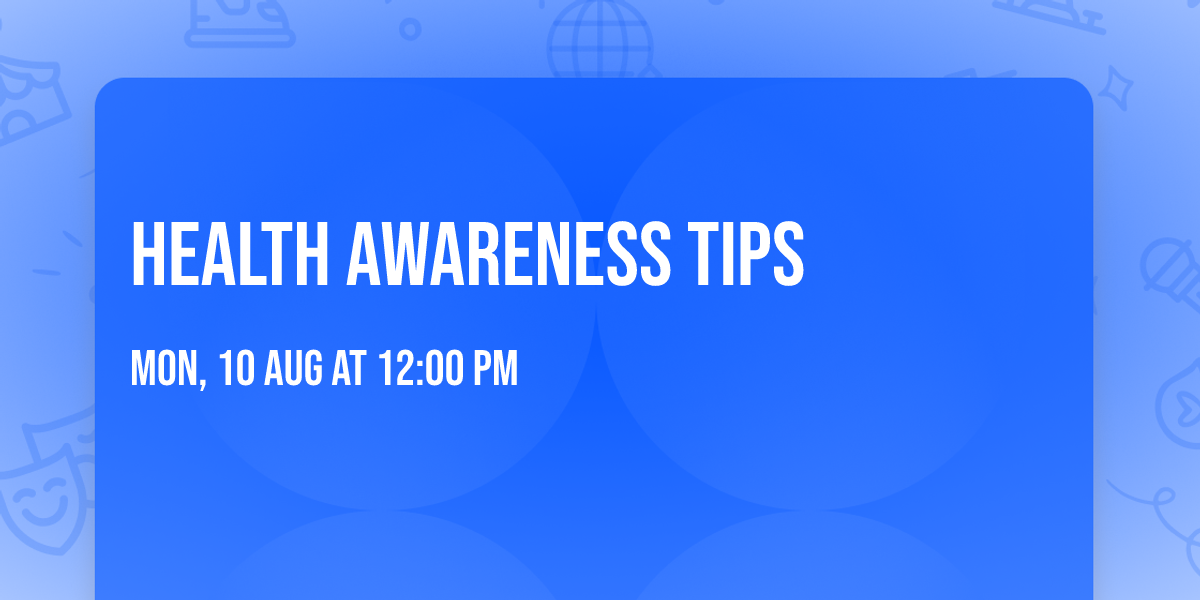 Health awareness tips