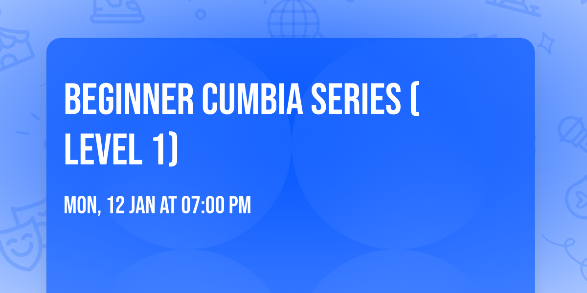 Beginner Cumbia Series (Level 1)