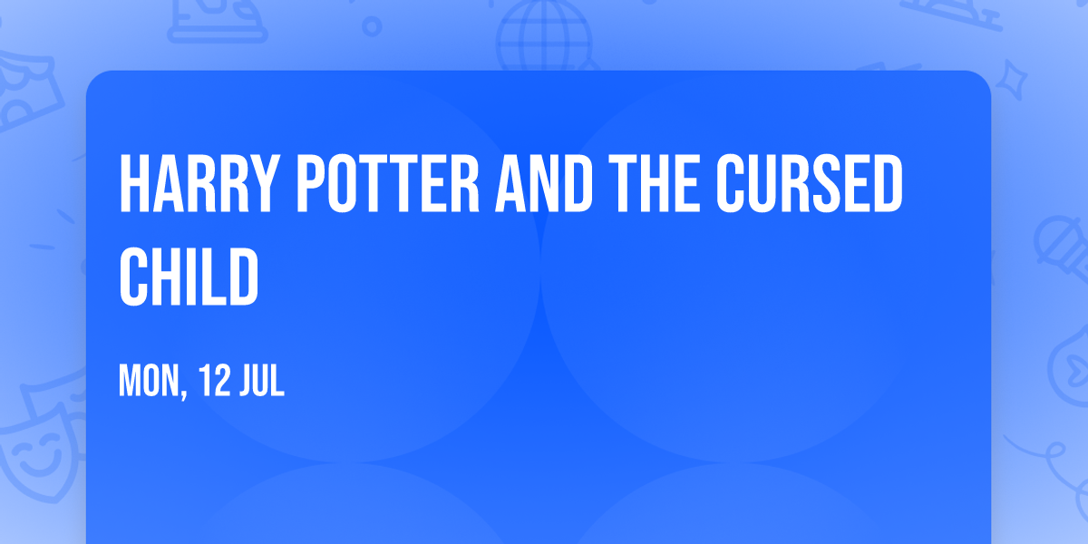 Harry Potter and The Cursed Child