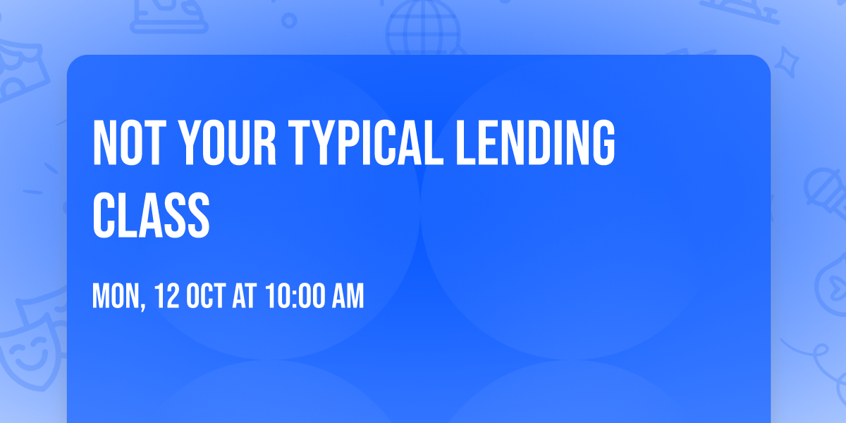 Not Your Typical Lending Class