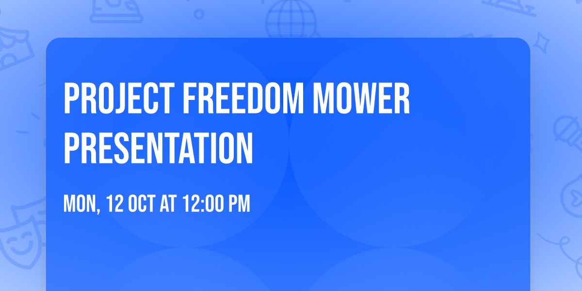 Project Freedom Mower Presentation 