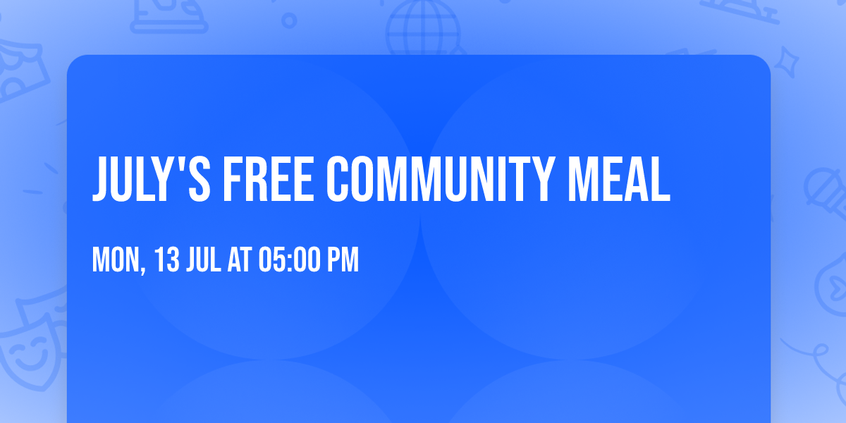 July's Free Community Meal