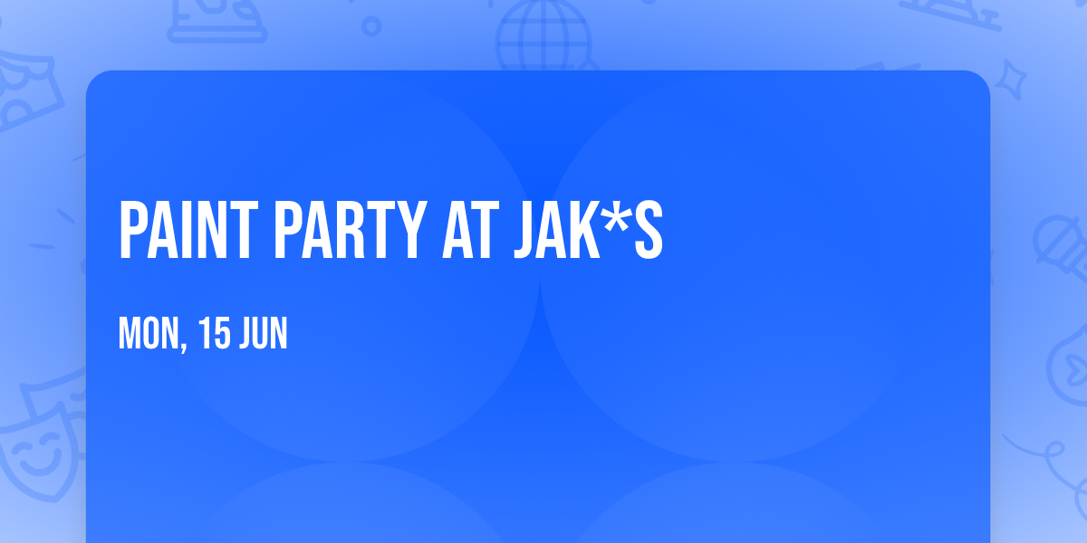 Paint Party at JaK*s 