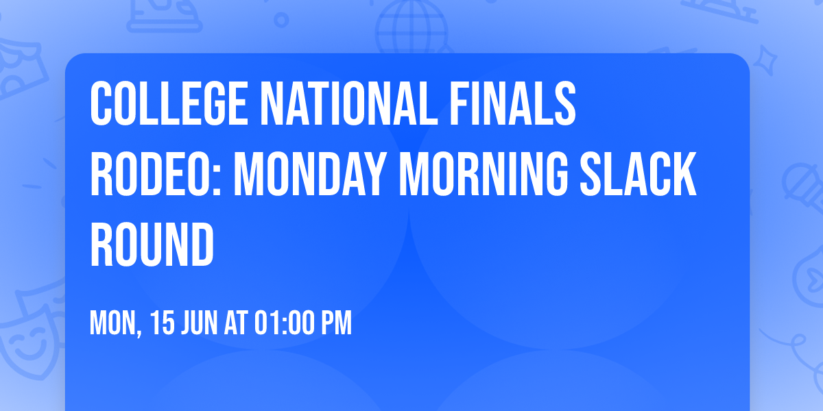 College National Finals Rodeo: Monday Morning Slack Round