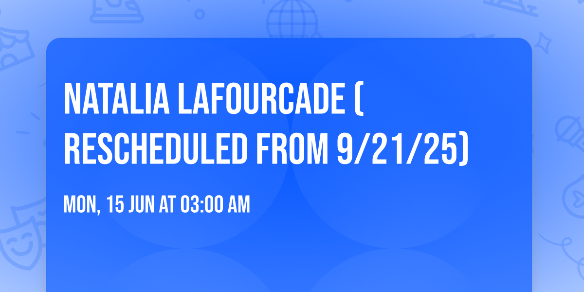 Natalia LaFourcade (Rescheduled from 9\/21\/25)
