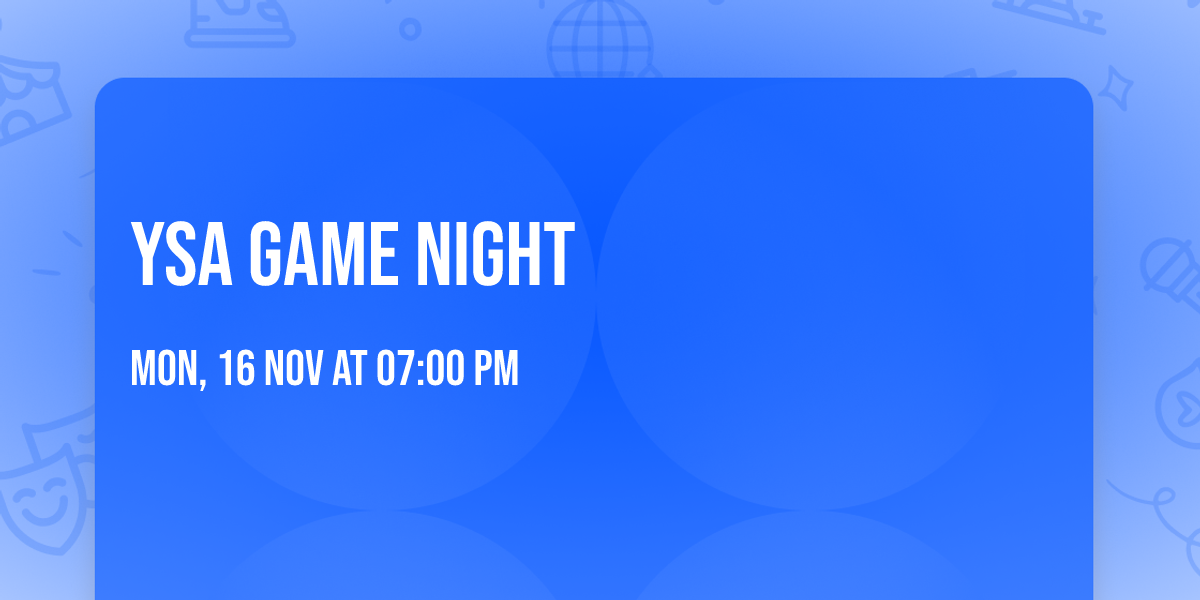 YSA GAME NIGHT