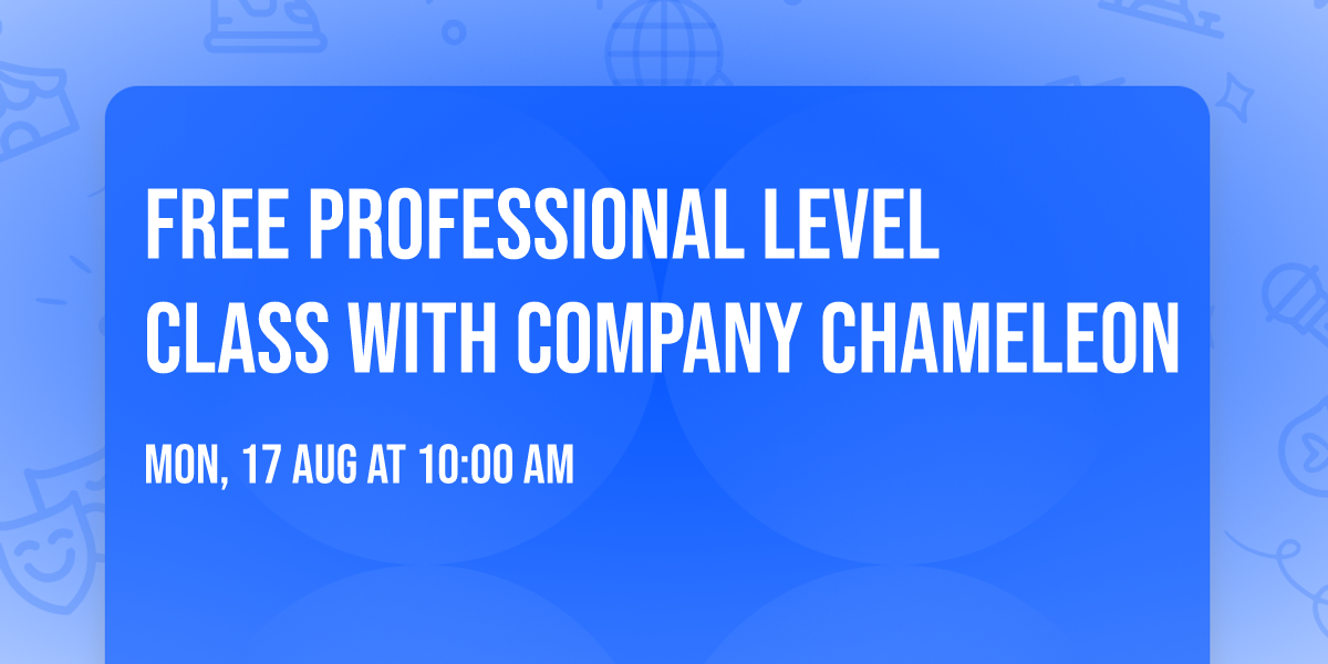 FREE Professional Level Class with Company Chameleon