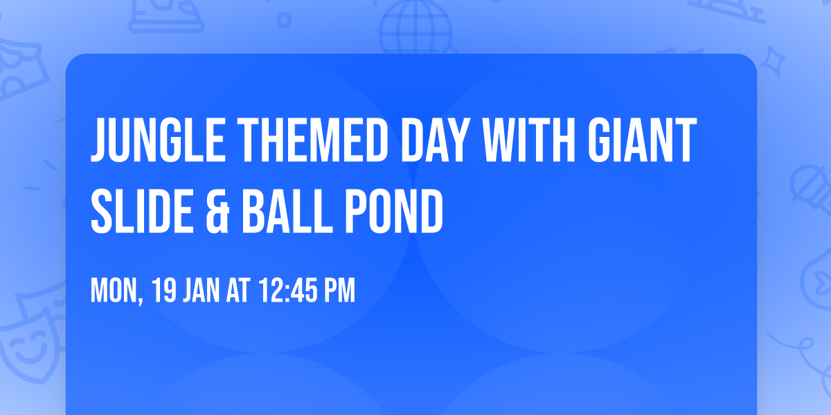 Jungle themed day with Giant Slide & Ball Pond