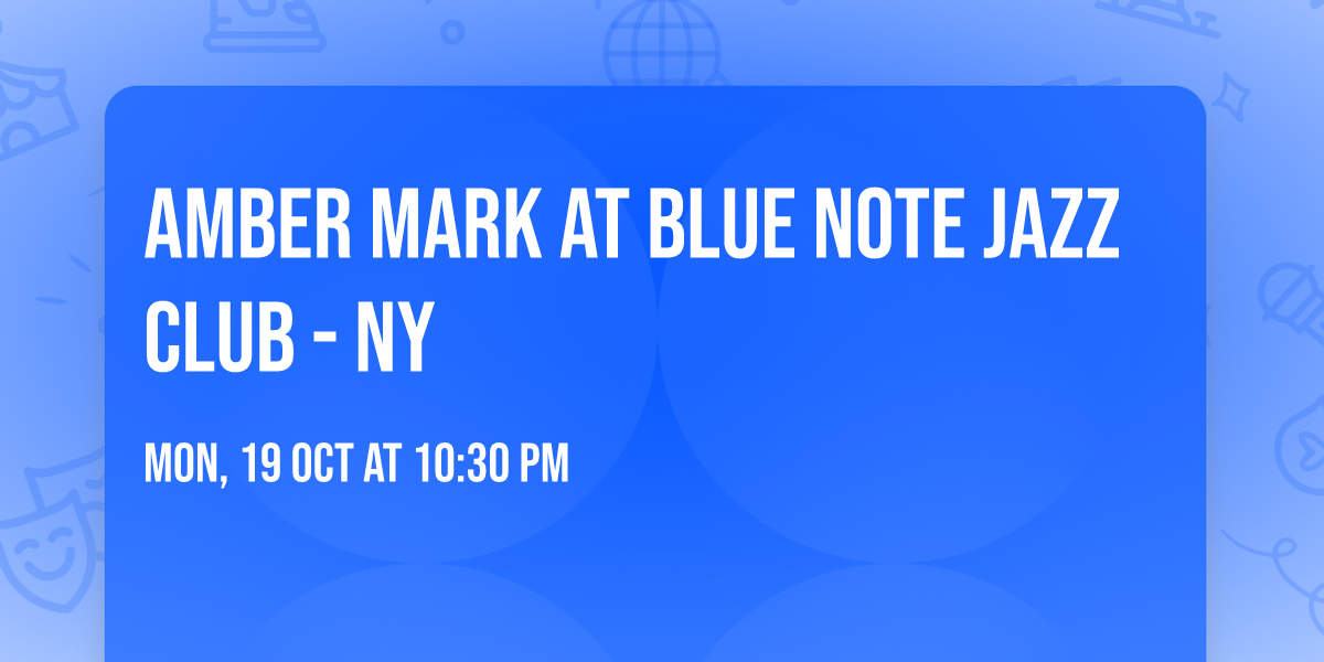 Amber Mark at Blue Note Jazz Club - NY