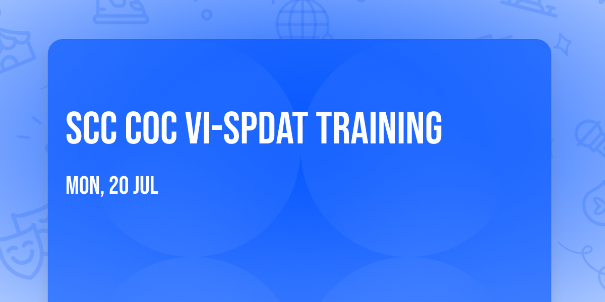 SCC CoC VI-SPDAT Training