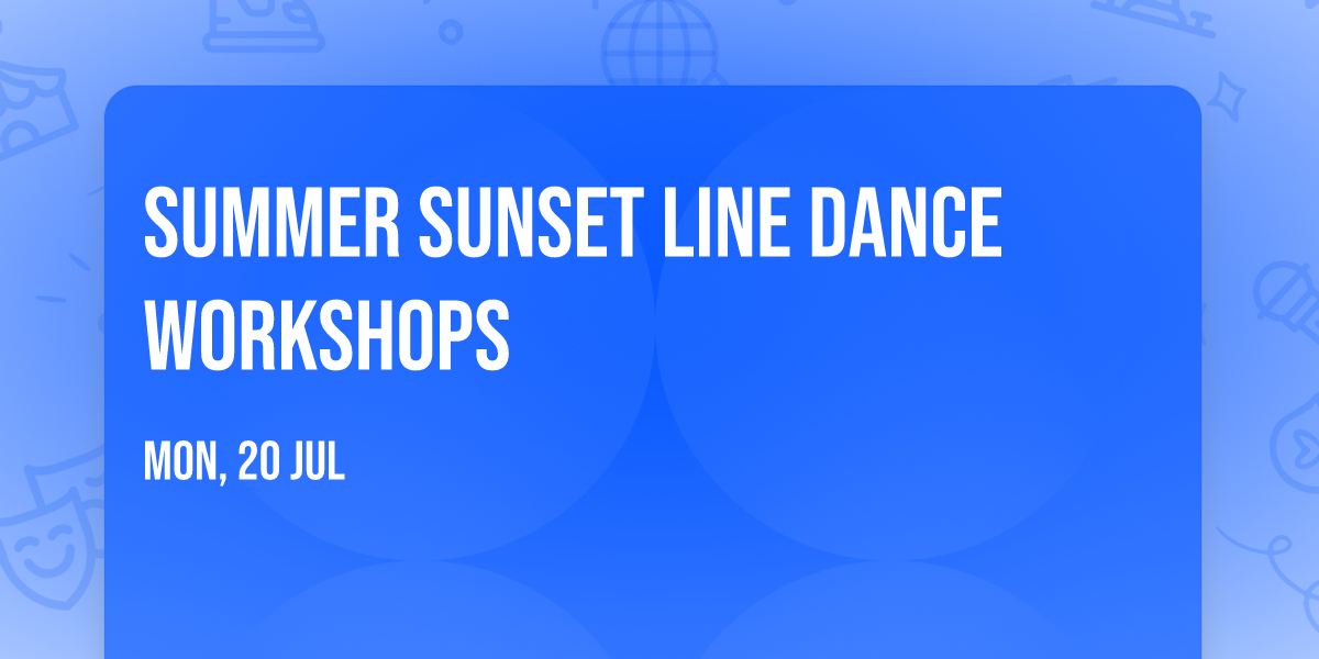 Summer Sunset Line Dance Workshops