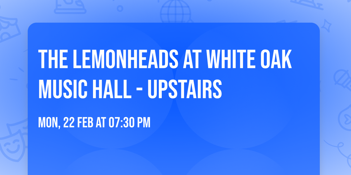 The Lemonheads at White Oak Music Hall - Upstairs