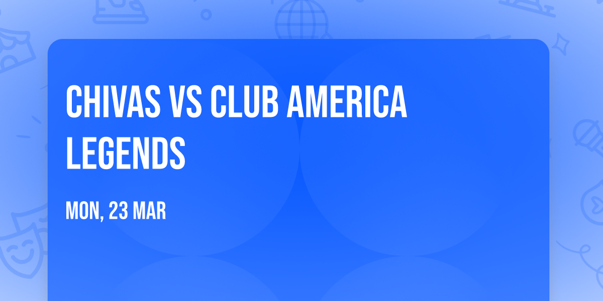 Chivas vs Club America Legends