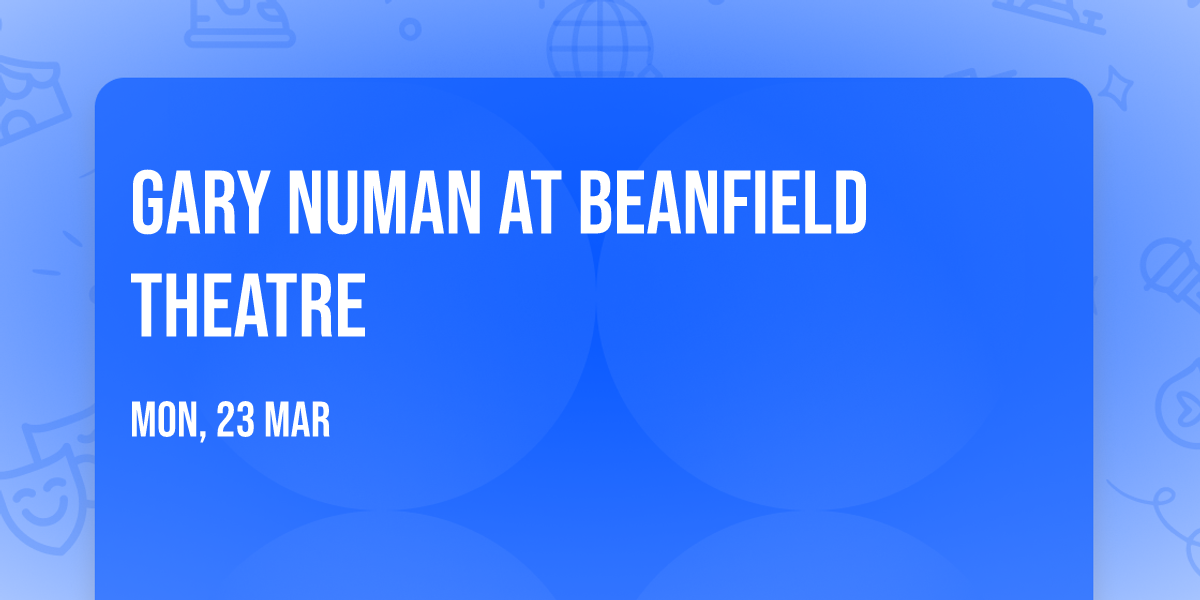 Gary Numan at Beanfield Theatre