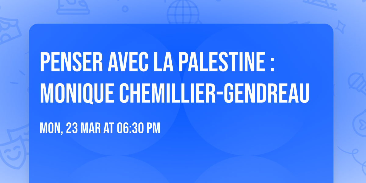 Penser avec la Palestine : Monique Chemillier-Gendreau