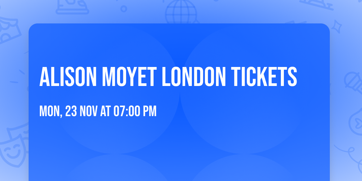 Alison Moyet London Tickets