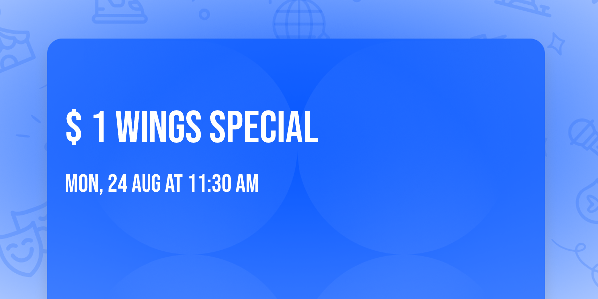 $ 1 Wings Special
