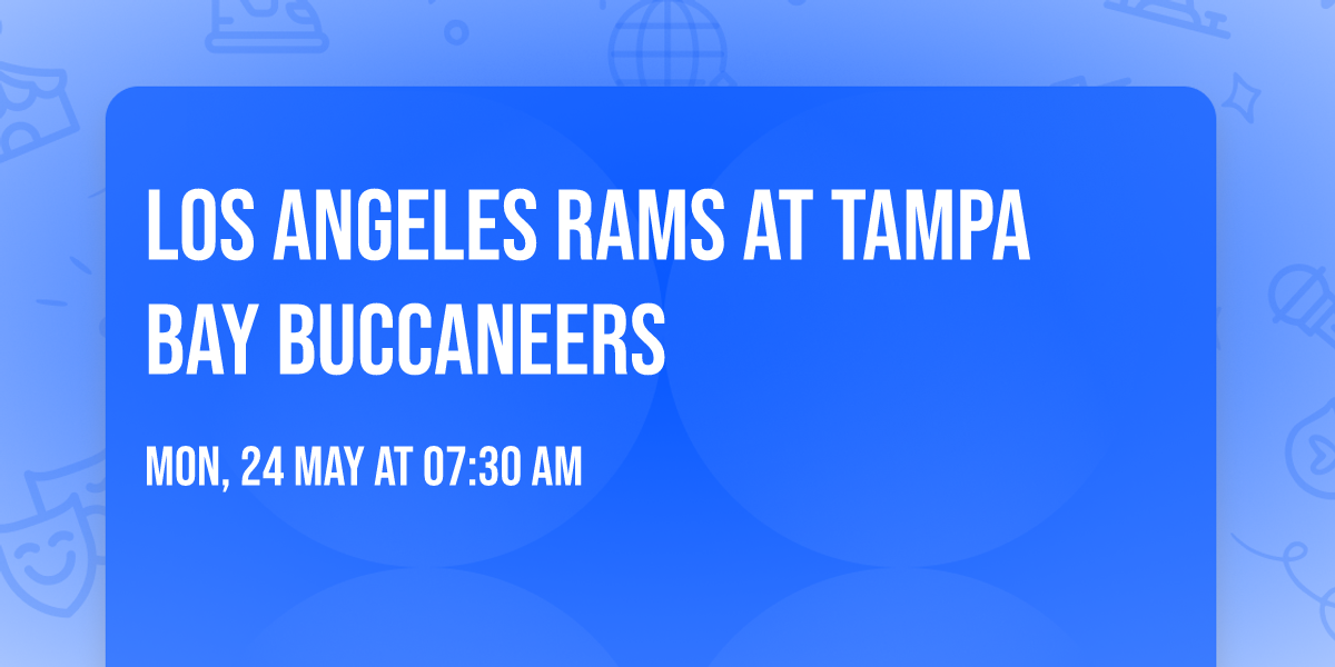 Los Angeles Rams at Tampa Bay Buccaneers