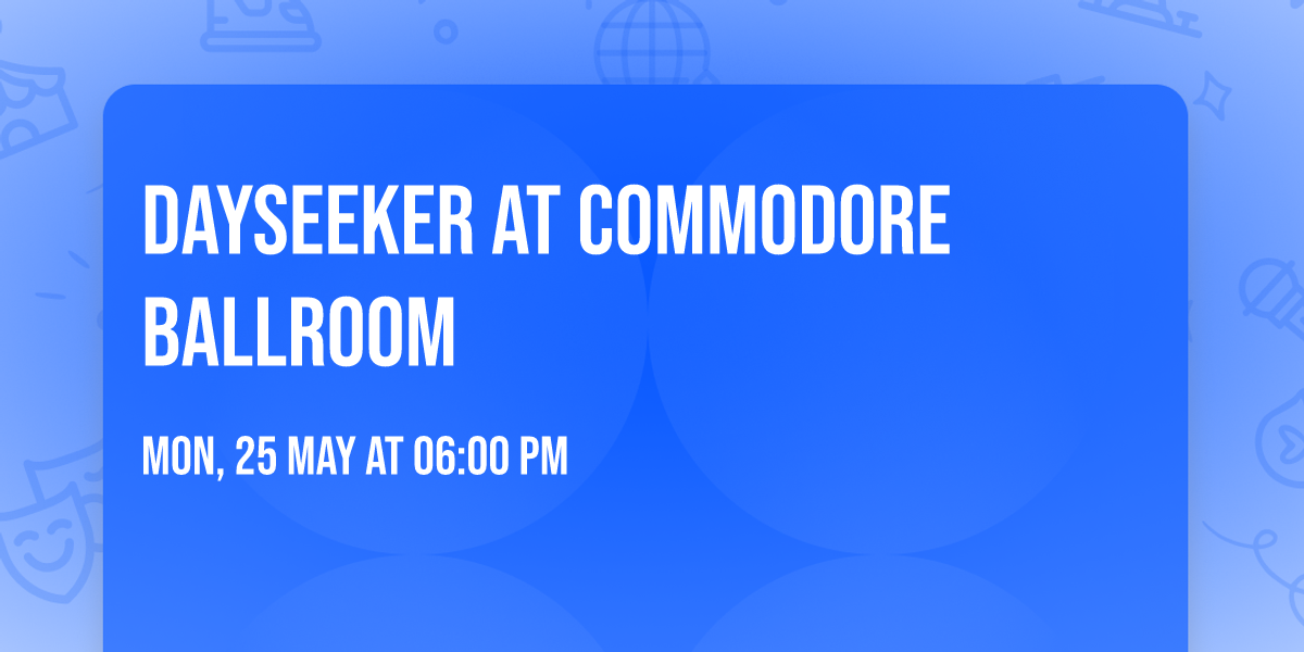 Dayseeker at Commodore Ballroom