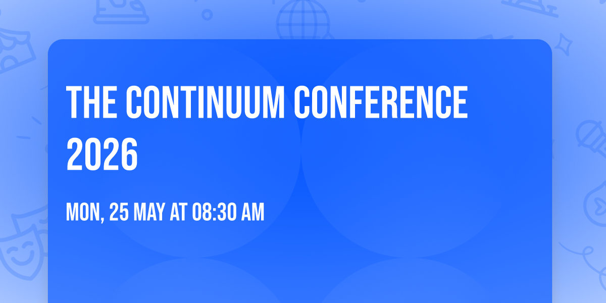 The Continuum Conference 2026