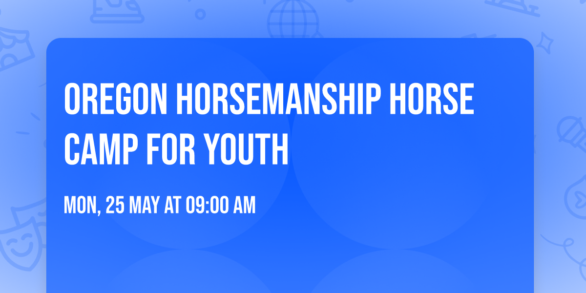 Oregon Horsemanship Horse Camp for Youth
