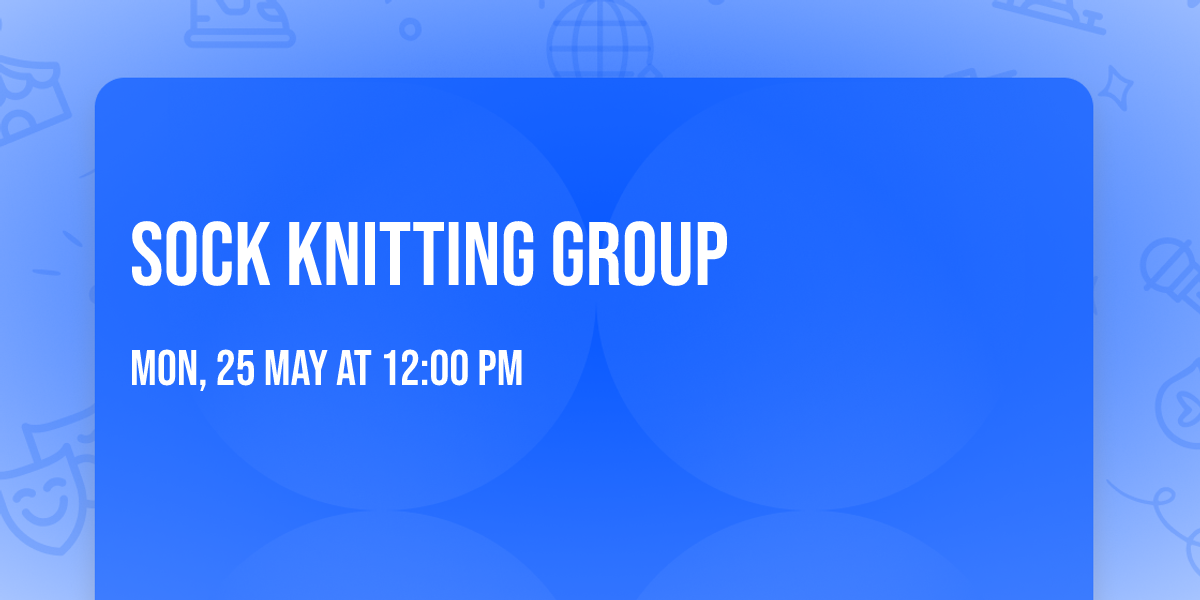 Sock Knitting Group 