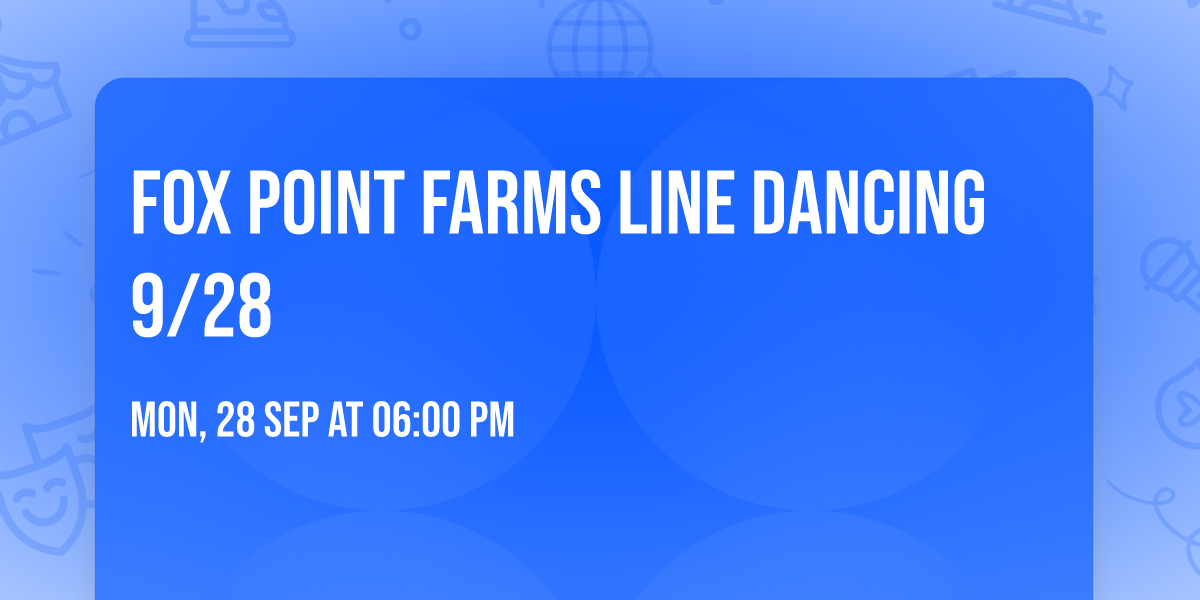 Fox Point Farms Line Dancing 9\/28