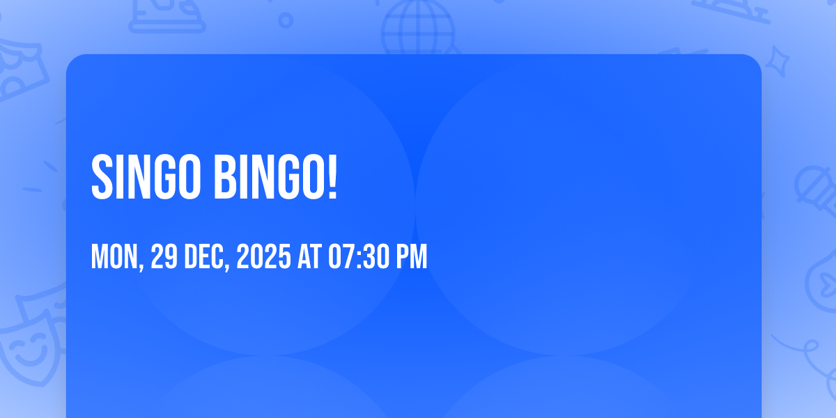 Singo Bingo! 🎶