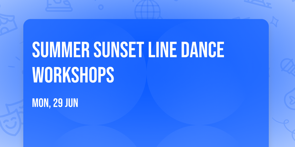Summer Sunset Line Dance Workshops