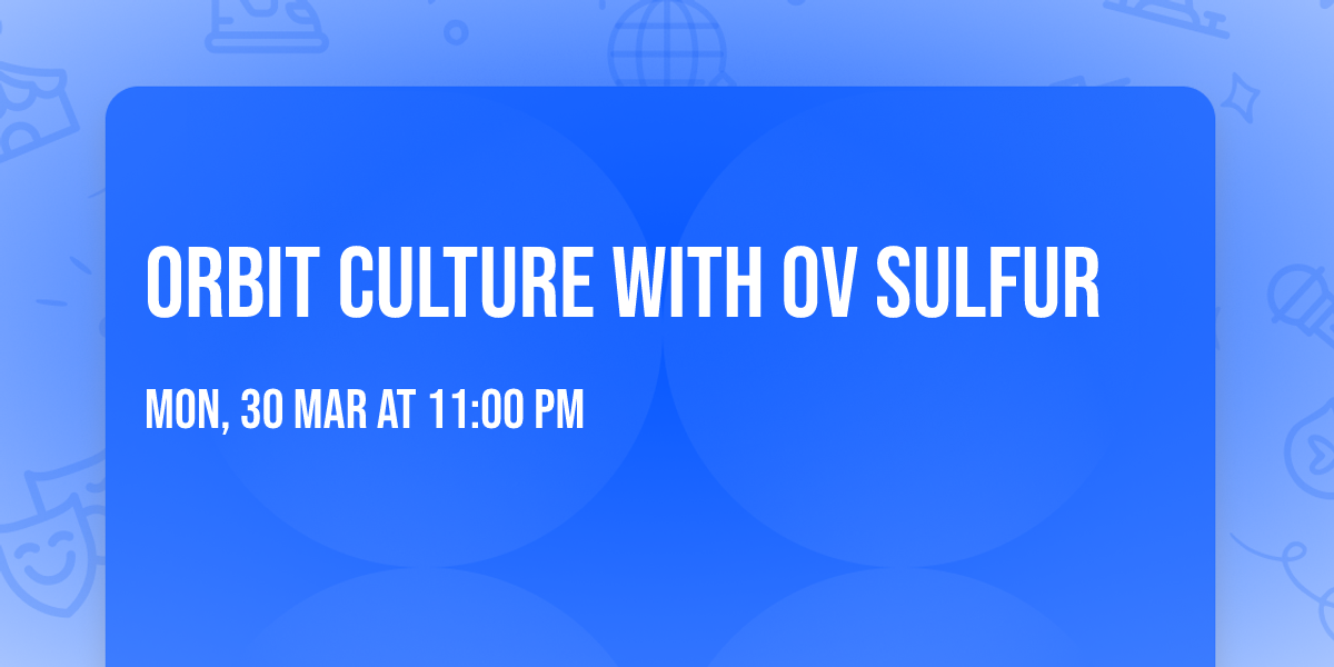 Orbit Culture with Ov Sulfur