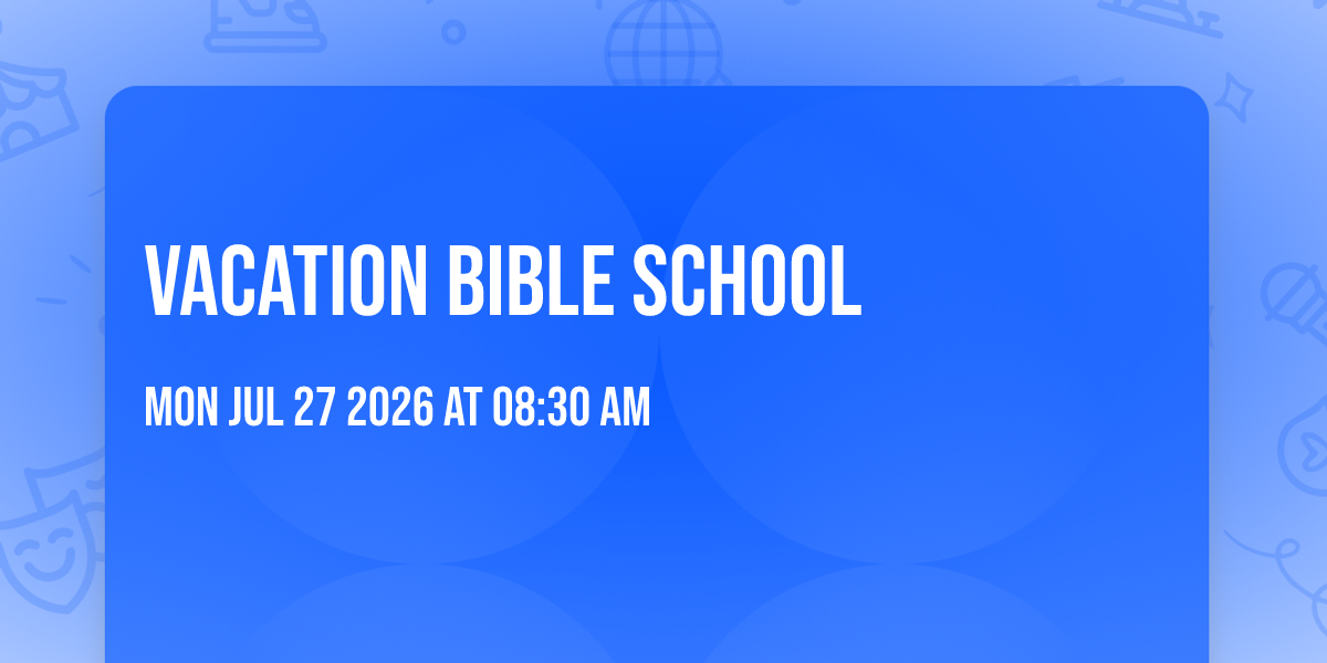 Vacation Bible School