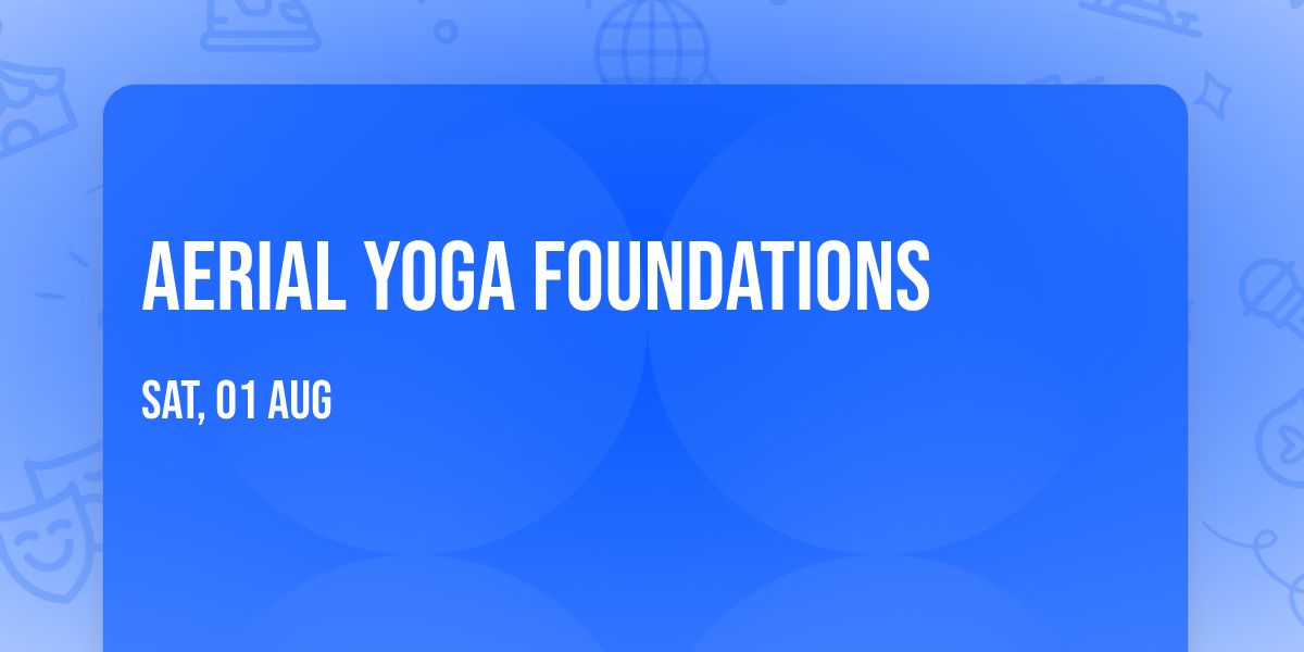 Aerial Yoga Foundations