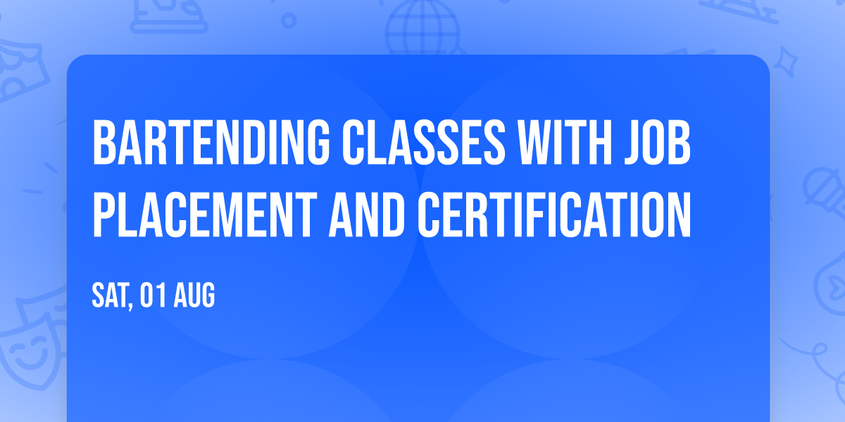 Bartending classes with job placement and certification 