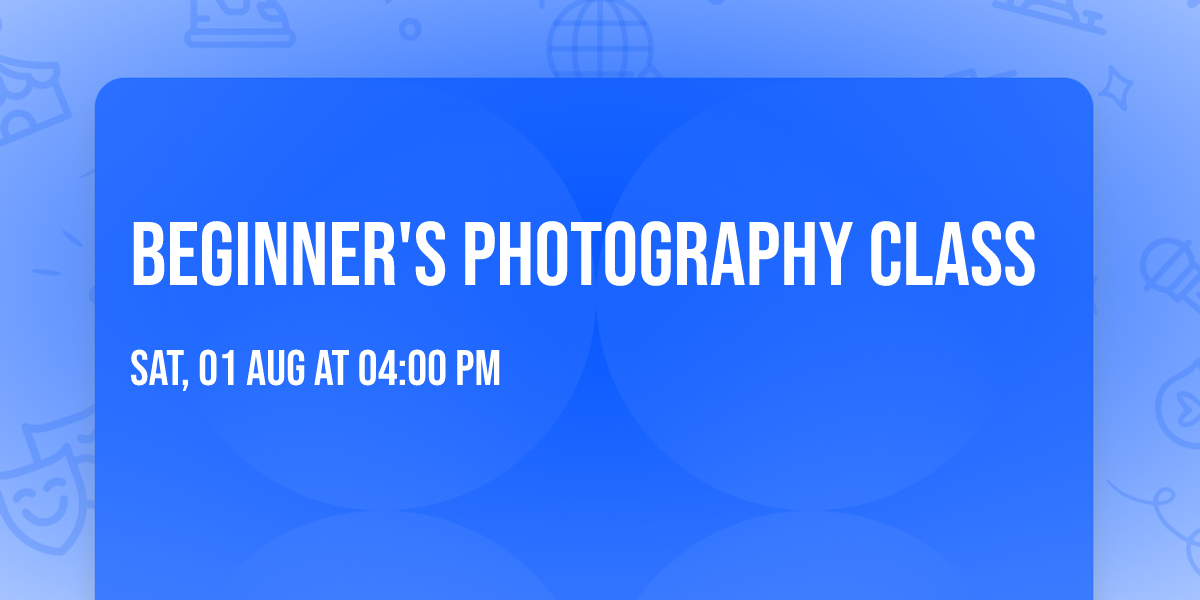 Beginner's Photography Class