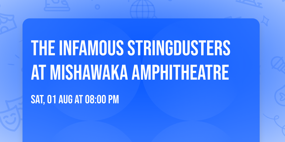 The Infamous Stringdusters at Mishawaka Amphitheatre