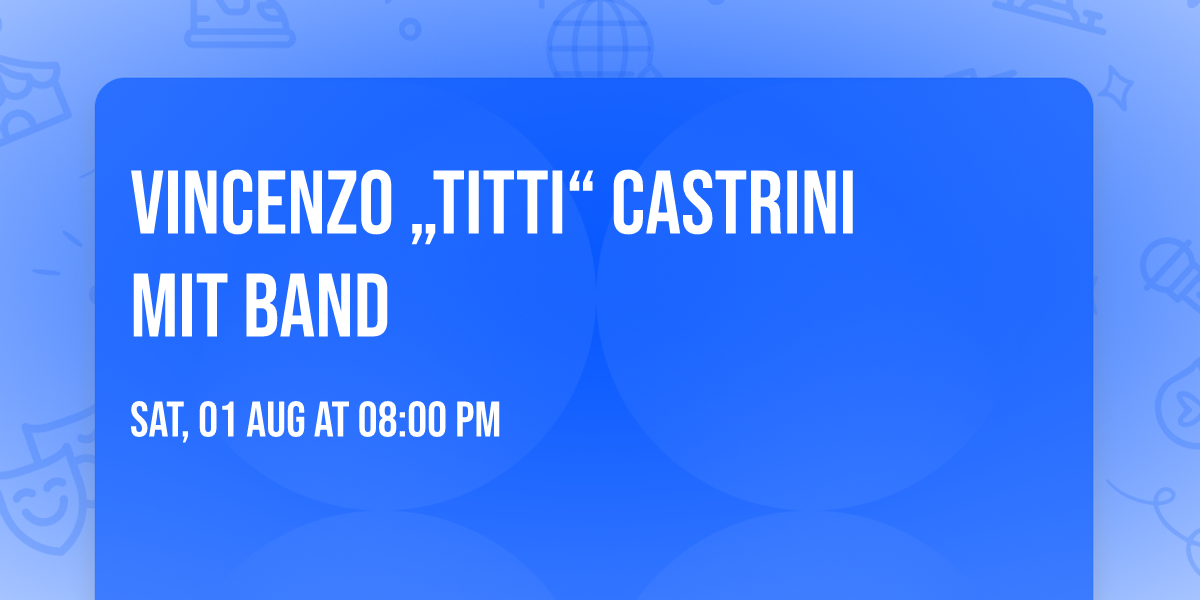 Vincenzo \u201eTitti\u201c Castrini mit Band