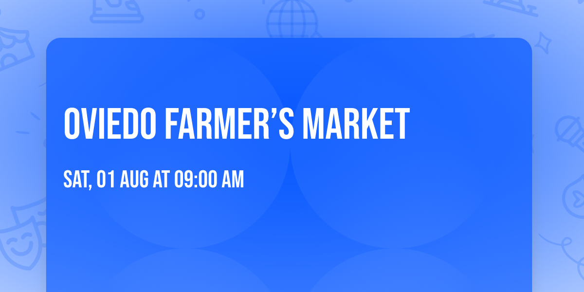 Oviedo Farmer\u2019s Market