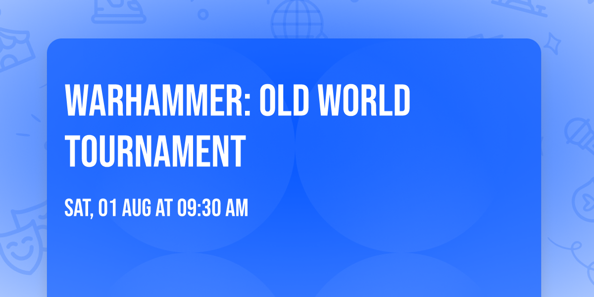 Warhammer: Old World Tournament