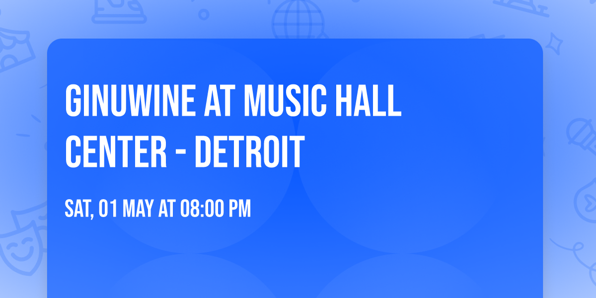 Ginuwine at Music Hall Center - Detroit