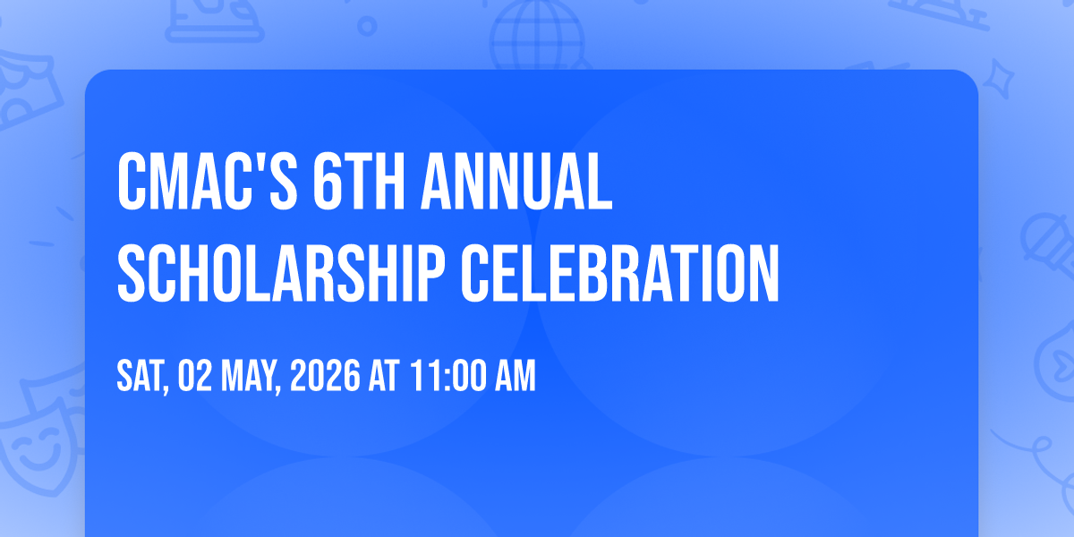 CMACs 6th Annual Scholarship Celebration, Hilton Chicago/Oak Lawn, 2 ...