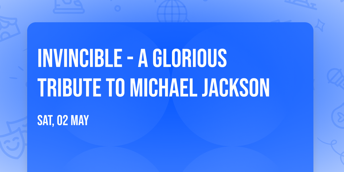 Invincible - A Glorious Tribute to Michael Jackson