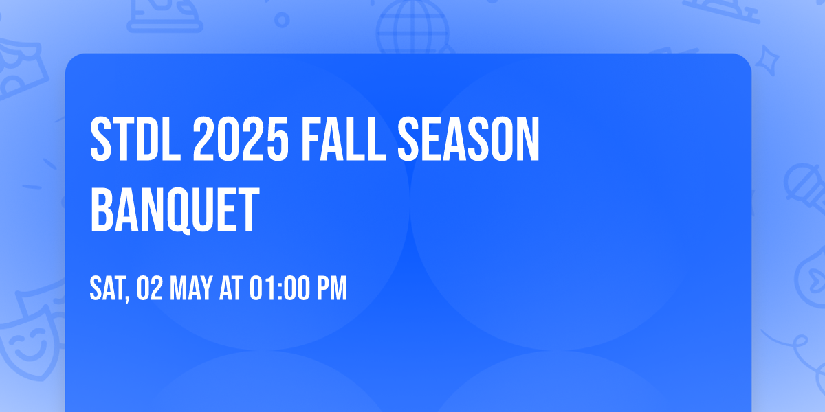 STDL 2025 Fall Season Banquet