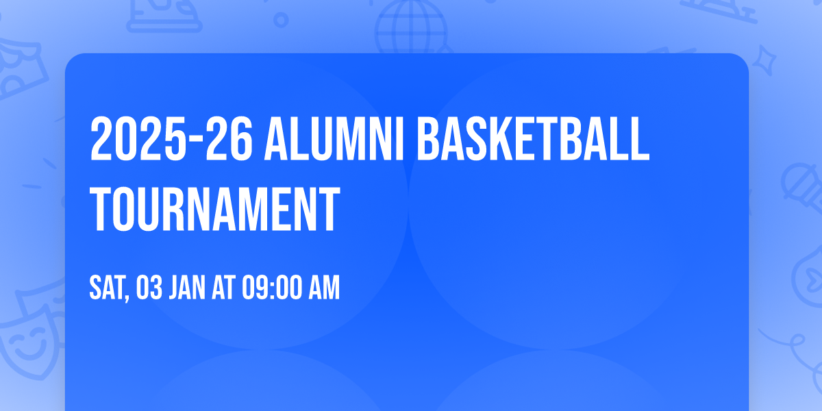2025-26 Alumni Basketball Tournament