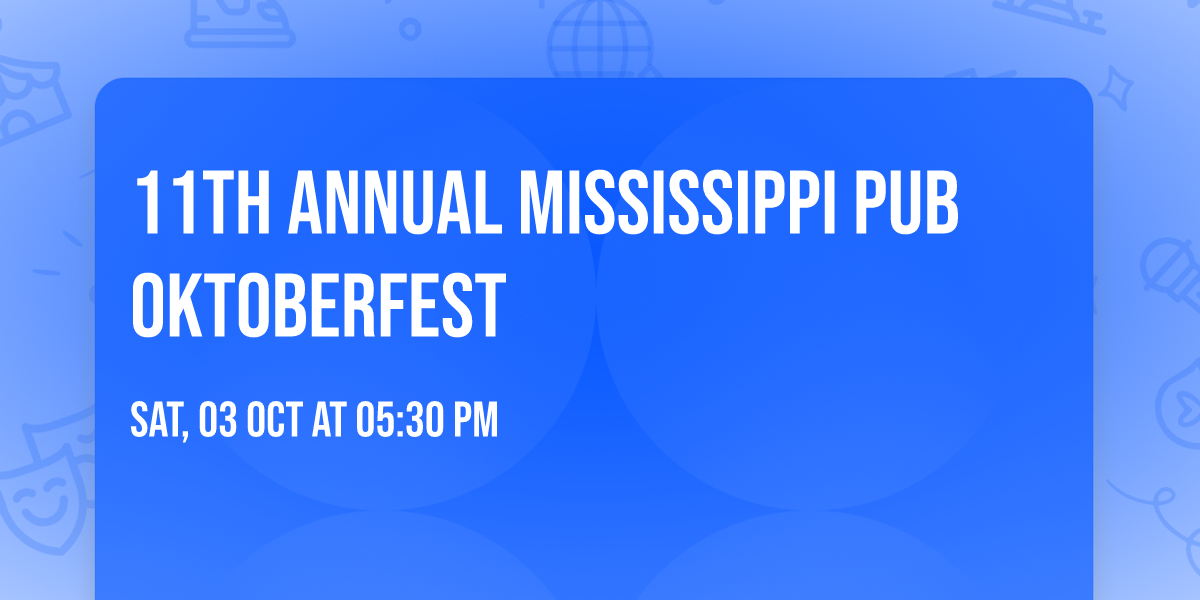 11th Annual Mississippi Pub Oktoberfest 