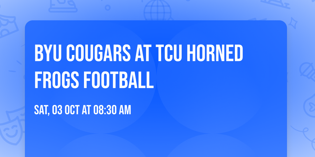 BYU Cougars at TCU Horned Frogs Football